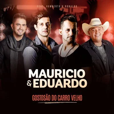 Israel Novaes/Maurício & EduardoGostosão do Carro Velho