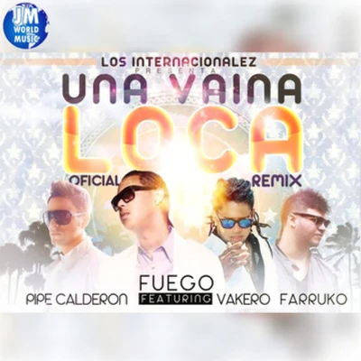 Fuego/Lito KirinoUna Vaina Loca (All Star Remix)