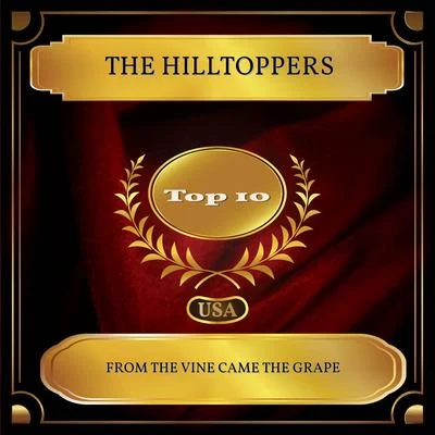 The Hilltoppers/The Four AcesFrom The Vine Came The Grape (Billboard Hot 100 - No. 08)