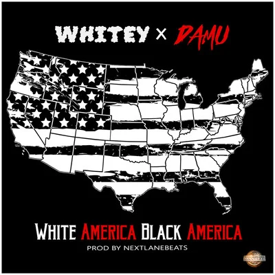 WhiteyWhite America Black America