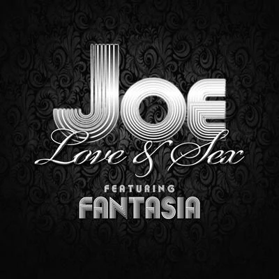 JOe (支十六)/Olívia/50 Cent/G/Spider Loc/Eminem/Tony Yayo/Lloyd Banks/Jagged Edge/UNITLove & Sex (feat. Fantasia)