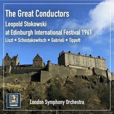 Léopold StokowskiThe Great Conductors: Leopold Stokowski at Edinburgh International Festival, 1961 (2020 Remaster) [Live]