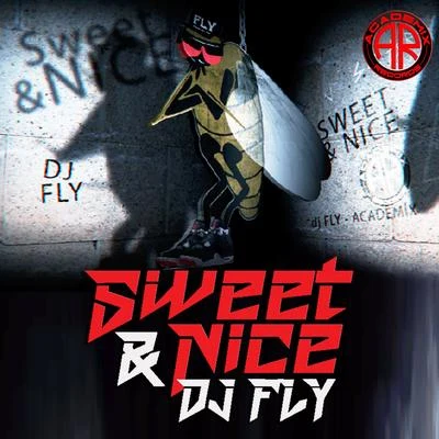 Dandi & Ugo/DJ Fly/Gianni S.Sweet & Nice