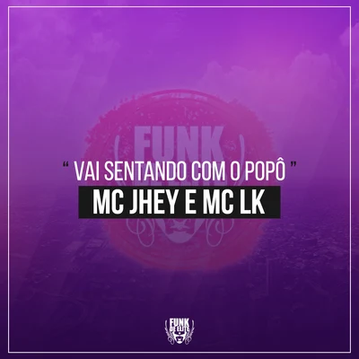 MC Jhey/MC PR/MC VigaryVai Sentando Com o Popô