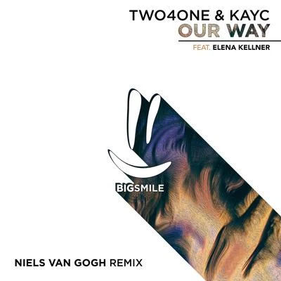 KayC/Niels Van Gogh/Two4One/Elena KellnerOur Way (Niels Van Gogh Remix)