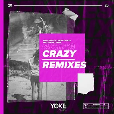 Flip CapellaGoing Crazy (Remixes)