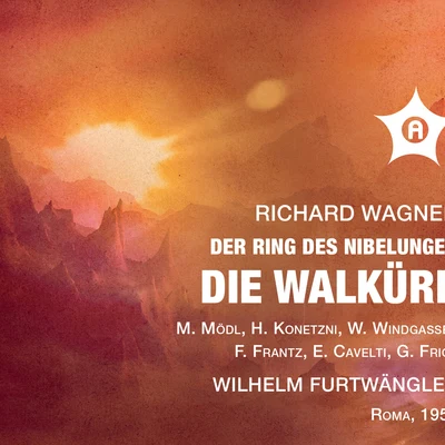 Elisabeth Schärtel/Martha Modl/Hans Hotter/Maria von Ilosvay/Joseph Keilberth/Georgine von Milinkovič/Gisela Litz/Astrid Varnay/Birgit Nilsson/Josef GreindlWagner: Die Walküre, WWV 86B (Remastered 2021) [Live]