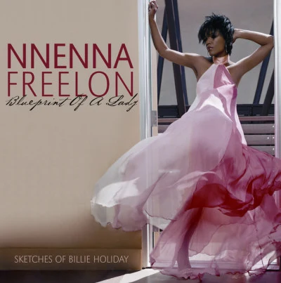 Nnenna FreelonBlueprint Of A Lady