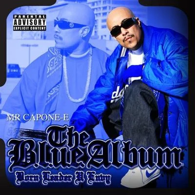 Mr. Capone-ENate DoggThe Blue Album