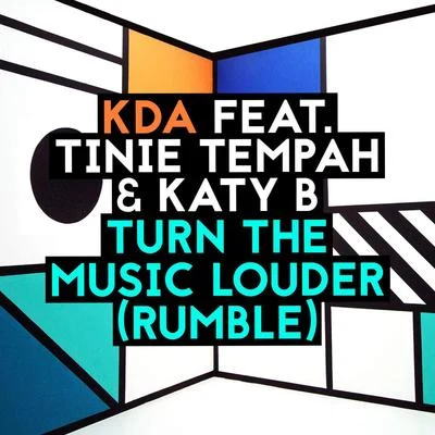 KDATinie TempahKaty BTurn the Music Louder (Rumble) (Radio Edit)