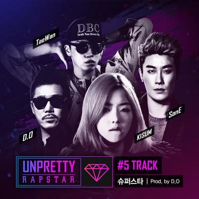 Tae Wan/HENNEY언프리티 랩스타 Track 5