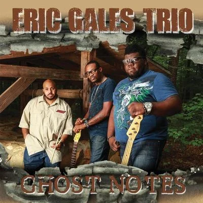 Eric GalesGhost Notes