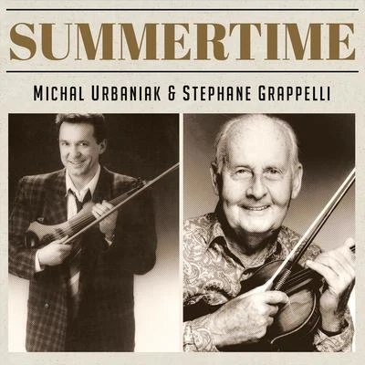 Stéphane Grappelli/Velma Middleton/Muggsy Spanier and his Ragtime Band/Art Blakey/Miles Davis/Dinah Washington/THE HORACE SILVER QUINTET/Charlie Parker/Sarah Vaughan/Billie HolidaySummertime (feat. Stephane Grappelli)