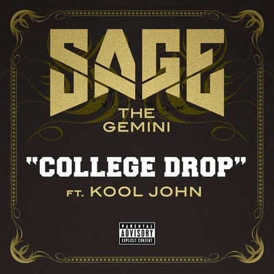 Sage the Gemini/Jai Swift/Natomas SlimmCollege Drop - Single