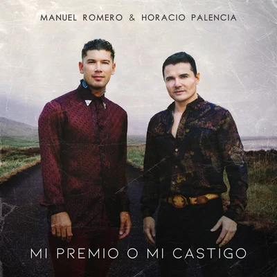 El Bebeto/Horacio Palencia/Crecer Germán/Javier Rosas Y Su Artillería Pesada/Raúl Casillas/Cynthia Silva La Grande/Marcello Gámiz/David Bisbal/Banda Los Recoditos/Christian NodalMi Premio O Mi Castigo