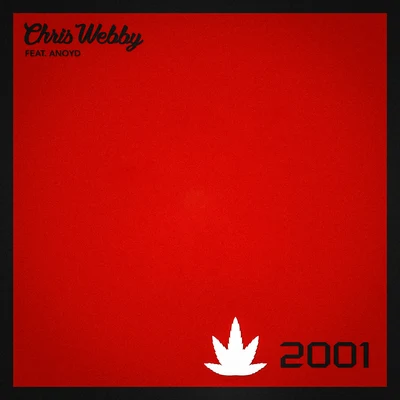 Chris Webby2001 (feat. Anoyd)