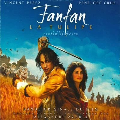 Alexandre AzariaFanfan la Tulipe (Original Motion Picture Soundtrack)