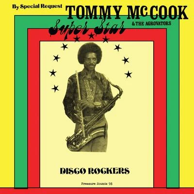 Tommy McCook/Ken Boothe/The Maytals/The Melodians/The Jamaicans/The Uniques/The Versatiles/Derrick Harriott/Pat Kelly/Desmond DekkerSuper Star-Disco Rockers