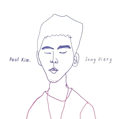 Paul KimSong Diary