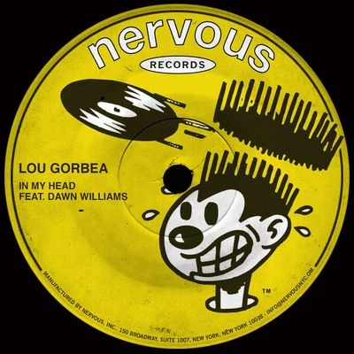 Lou GorbeaIn My Head (feat. Dawn Williams)