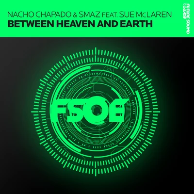 Sue McLaren/Meighan Nealon/Gaia/Ashley Wallbridge/Vincent de Moor/Armin van Buuren/The Thrillseekers/Andy Moor/Aly & Fila/John AskewBetween Heaven and Earth