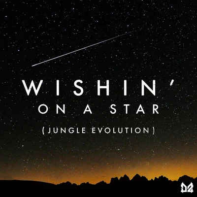 Dope Ammo/Baby D/DJ HybridWishin On A Star (Jungle Evolution)