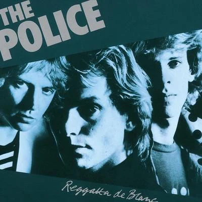 The PoliceReggatta De Blanc (Remastered 2003)