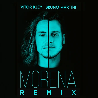 Vitor KleyMorena (Bruno Martini Remix)