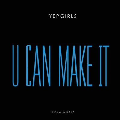 YEPGIRLS/王天放FrankiDU Can Make It