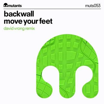 BackwallMove Your Feet