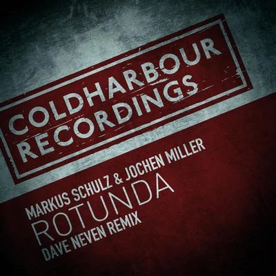 Jochen MillerRotunda (Dave Neven Remix)