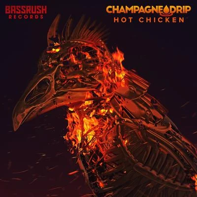 Champagne DripHot Chicken