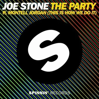 Joe Stone/Jack Wins/Alex PrestonThe Party (This Is How We Do It)