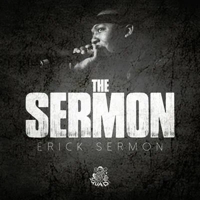 Erick SermonThe Sermon