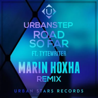 Peter Piffen/UrbanstepRoad So Far (Marin Hoxha Remix)