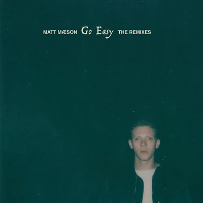 Matt MaesonNGHTMREILLENIUMGo Easy (The Remixes)