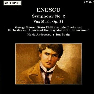 George EnescuENESCU: Symphony No. 2Vox Maris, Op. 31