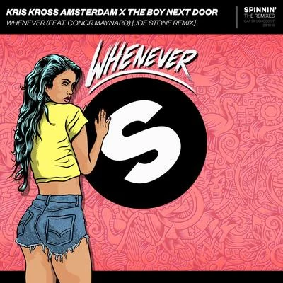 The Boy Next DoorWhenever (Joe Stone Remix)