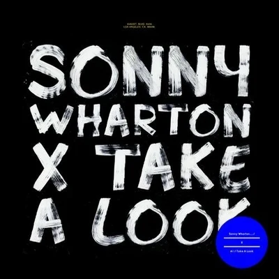 Sonny WhartonTake A Look