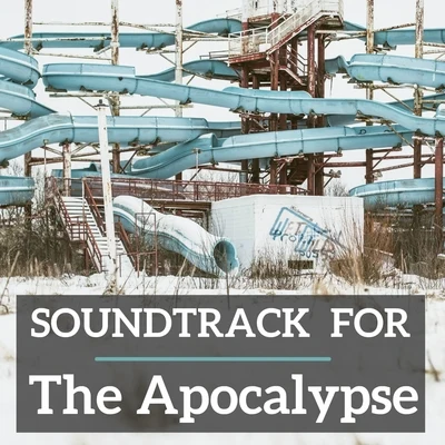 Philip GlassSoundtrack for the Apocalypse