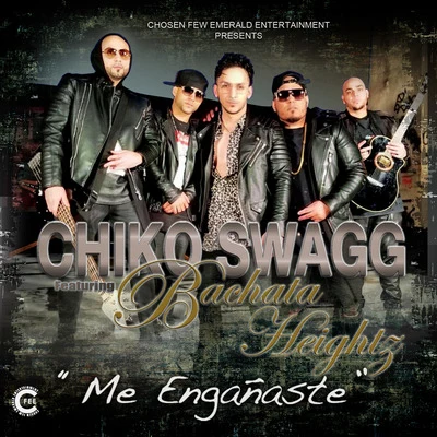 Chiko SwaggÑengo FlowBoy Wonder Chosen FewMe Engañaste