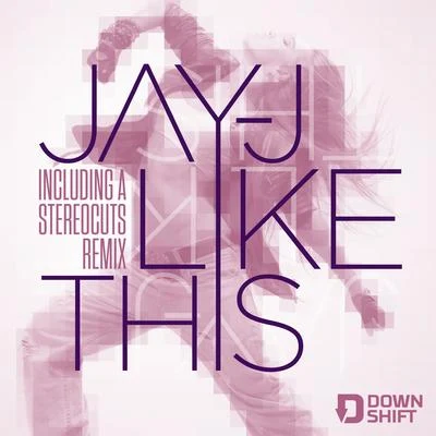 Jay-JLike This