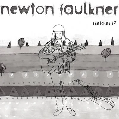 Newton FaulknerSketches EP