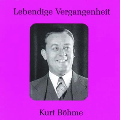 Kurt StrieglerOrchester der Staatsoper DresdenKurt BöhmeHelena RottLebendige Vergangenheit - Kurt Böhme