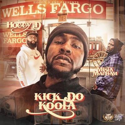 Kick Do KootaWells Fargo