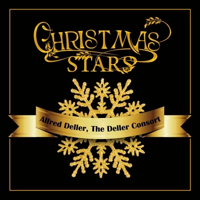 Lorenzo Guicciardi/Ottavio Rinuccini/The Deller Consort/Alfred Deller/Unknown Artist/Bible/Jacopo Sannazaro/Giovanni Giambattista/Giovanni Battista MarinoChristmas Stars: Alfred Deller,the Deller Consort