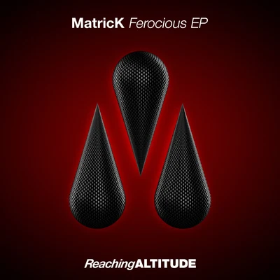 Matrick/Erika K/Gene Xander/Ayden CaseyFerocious EP