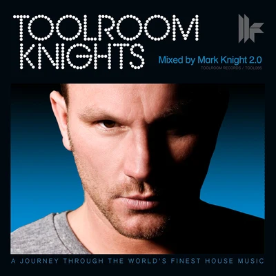 Mark KnightToolroom Knights Mixed By Mark Knight 2.0