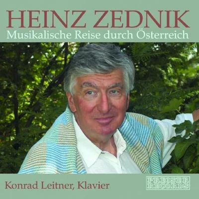 Heinz ZednikMetropolitan Opera OrchestraReiner GoldbergJames LevineMusikalische Reise durch Österreich