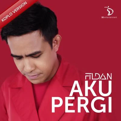 FildanAku Pergi (Koplo Version)